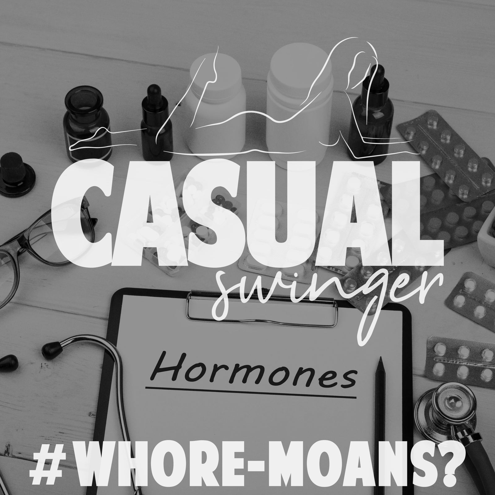 SE03E22 - Whore Moans - Exploring Hormonal Wellness & It's Impact On Sexual Health w/ Dr. Phillips
