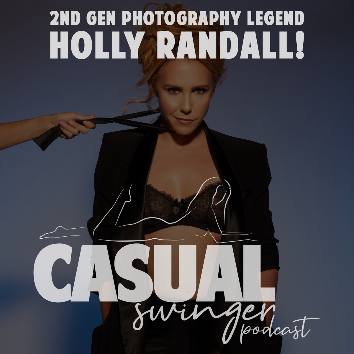 SE03E04 - Making Love (To the Camera!) w/ Erotic Photography Legend Holly Randall